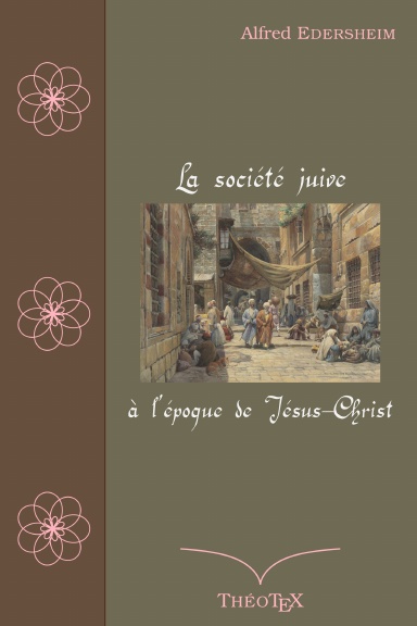 La société juive à l'époque de Jésus-Christ