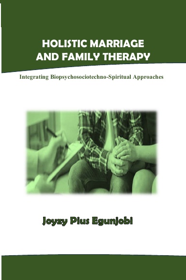 HOLISTIC MARRIAGE AND FAMILY THERAPY