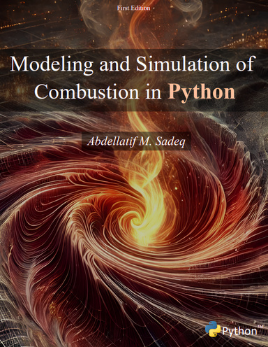 Modeling and Simulation of Combustion in Python