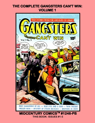 The Complete Gangsters Can't Win: Volume 1 (PB)