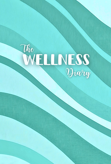 The Wellness Diary (E-Book Enhanced Edition)