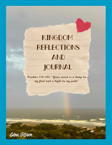Kingdom Reflections and Journal