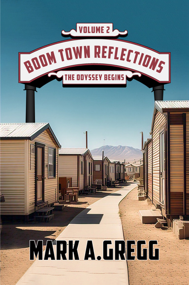 Boom Town Reflections Volume –2