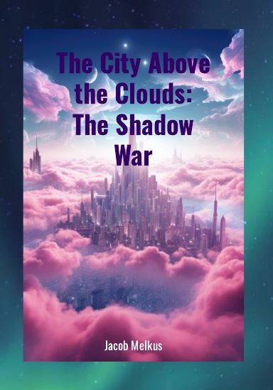 The City Above The Clouds