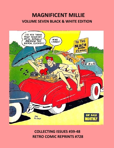 MAGNIFICENT MILLIE VOLUME SEVEN BLACK & WHITE EDITION