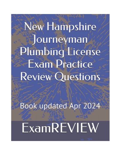 New Hampshire Journeyman Plumbing License Exam Practice Review Questions