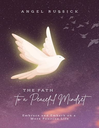 The Path to a Peaceful Mindset