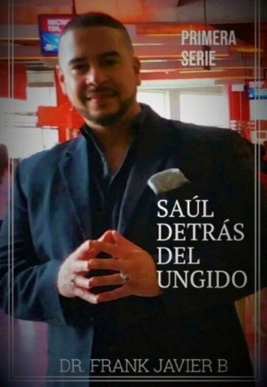 SAÚL DETRÁS DEL UNGIDO