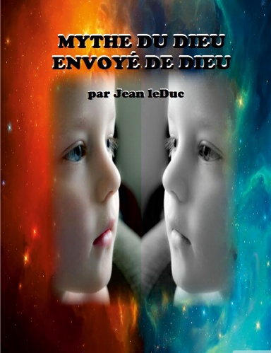 MYTHE DU DIEU ENVOYÉ DE DIEU