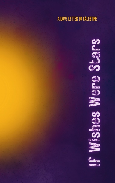 If Wishes Were Stars