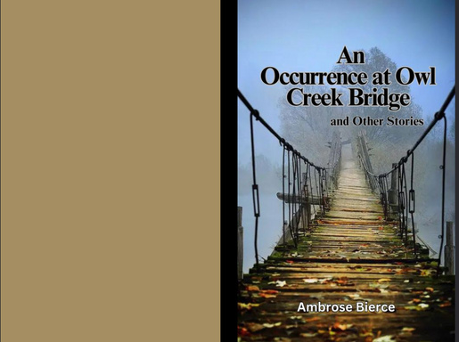 An Occurrence at Owl Creek Bridge