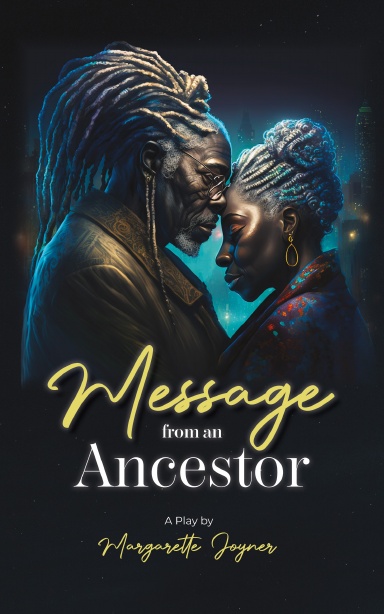 Message From an Ancestor