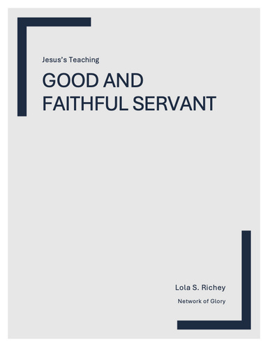 Good and Faithful Servant