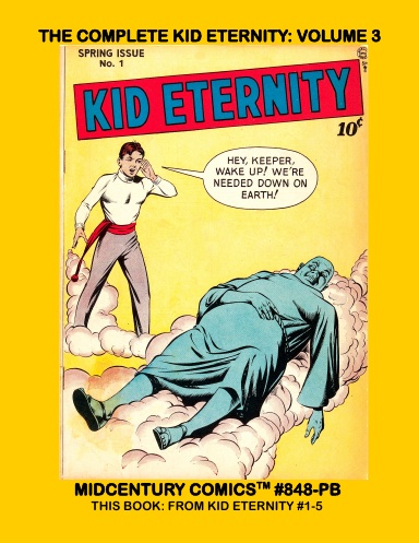The Complete Kid Eternity: Volume 3 (PB)