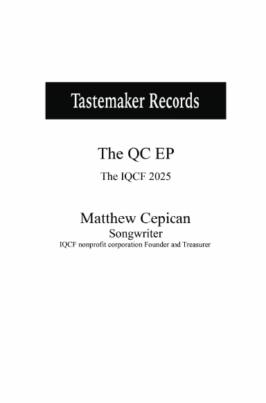 Tastemaker Records the QC EP the IQCF 2025