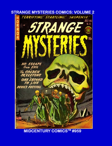 Strange Mysteries Comics: Volume 2