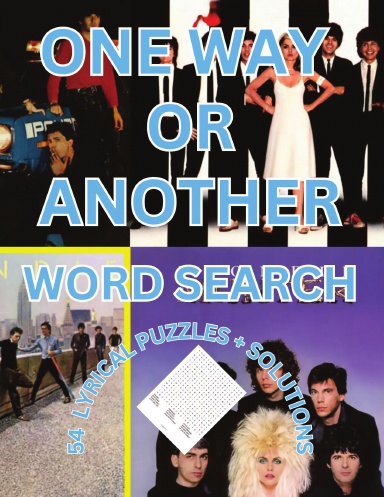 ONE WAY OR ANOTHER WORD SEARCH