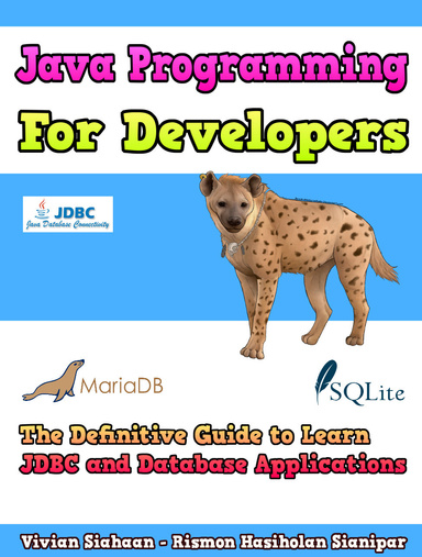 Java Programming  For Developers: The Definitive Guide to Learn JDBC And Database Applications