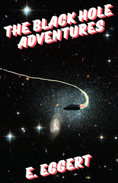 The Black Hole Adventures