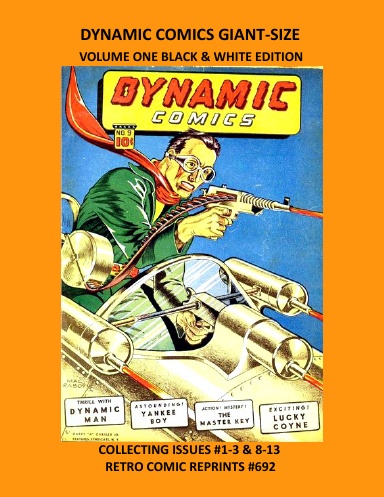 DYNAMIC COMICS GIANT-SIZE VOLUME ONE BLACK & WHITE EDITION