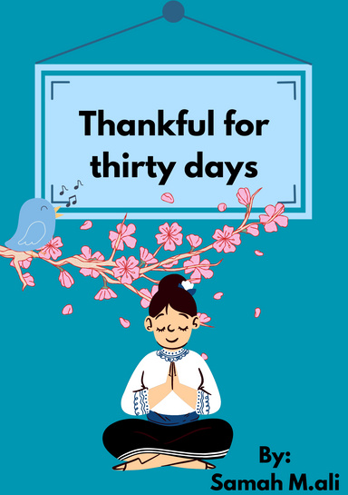 Thankful for thirty days