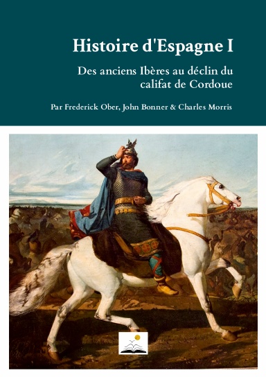 Histoire d’Espagne I