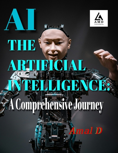 AI THE ARTIFICIAL INTELLIGENCE: