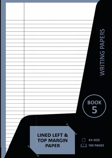 Writing Papers: Lined Left & Top Margin Paper: 100 Page Book