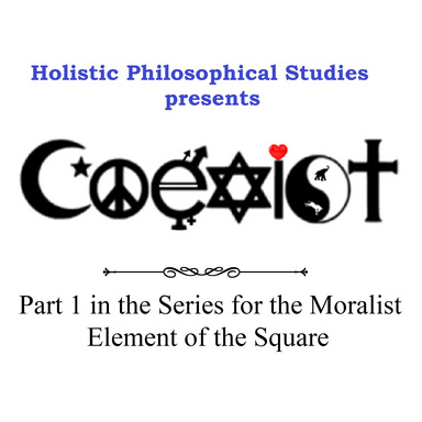 Holistic Philosophical Studies presents COEXIST