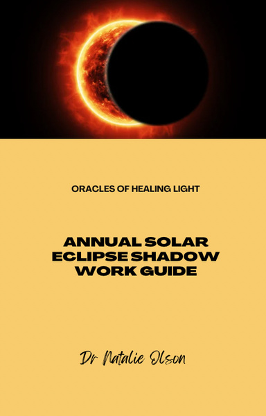Annual Solar Eclipse Shadow Work Guide