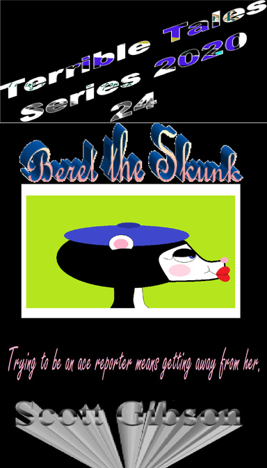 Terrible Tales Series 2020 24-Beret the Skunk