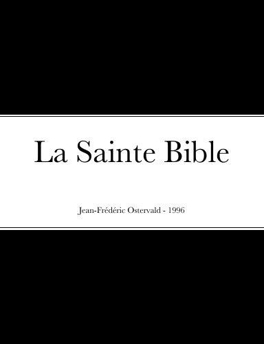 Bible Jean-Frédéric Ostervald 1996 - 8 x 11 po | 216 x 279 mm