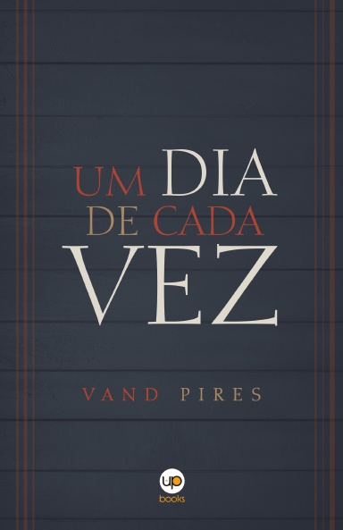 Um dia de cada vez