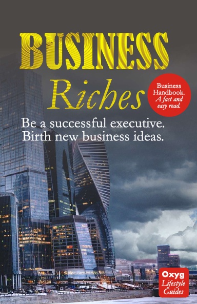 BUSINESS RICHES