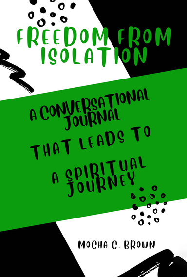 Freedom From Isolation