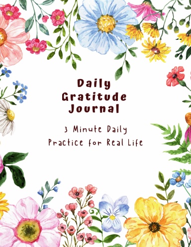 3 Minute Daily Gratitude Journal