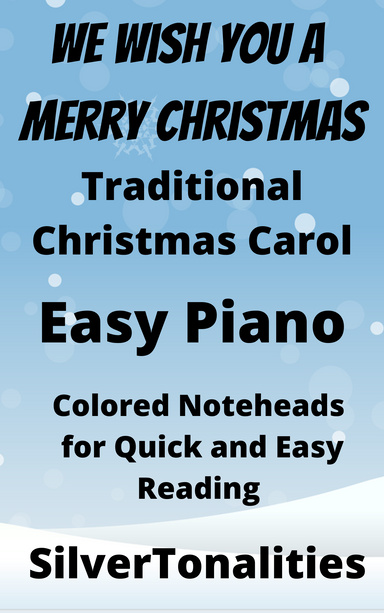 We Wish You a Merry Christmas Easy Piano Sheet Music with Colored Notation