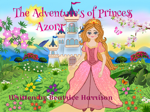 The Adventure's of Princess Azora: A Magical Fairy Tales Bedtime Story