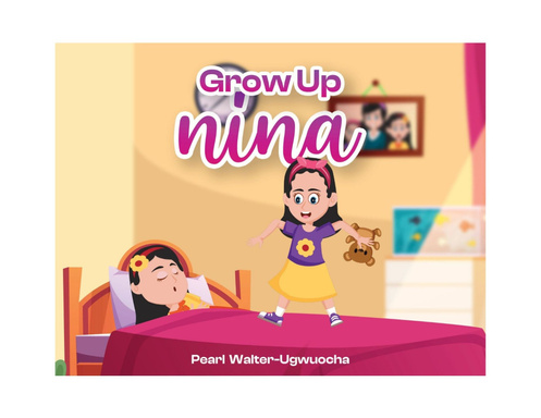 Grow Up Nina