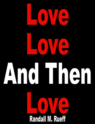 Love Love And Then Love