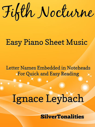 Fifth Nocturne Opus 52 Number 5 Easy Piano Sheet Music