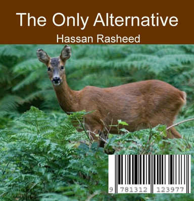 The Only Alternative