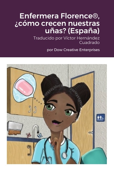Enfermera Florence®, ¿cómo crecen nuestras uñas? (España)