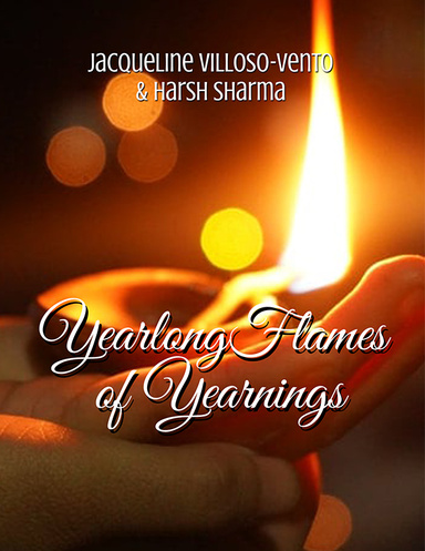 YEARLONG FLAMES OF YEARNINGS