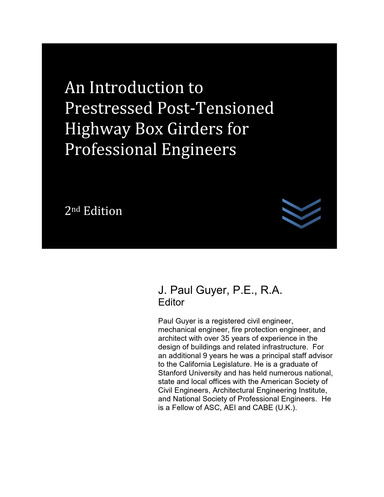 An Introduction to Prestressed Post-Tensioned Highway Box Girders for Professional Engineers