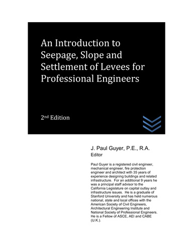 An Introduction to Seepage, Slope and Settlement of Levees for Professional Engineers