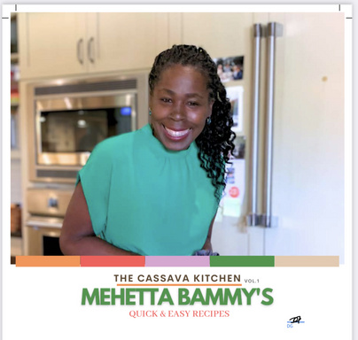 The Cassava Kitchen Vol. 1 - Mehetta Bammy's Quick & Easy Recipe