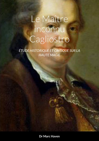 Le Maître inconnu Cagliostro