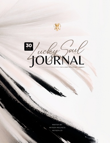 The 30 Day Lucky Soul Journal (Paperback Angel Edition)