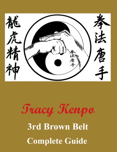 Tracy Kenpo Complete Guide 3rd Brown